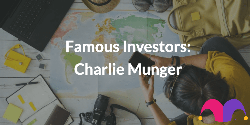 Famous Investors: Charlie Munger