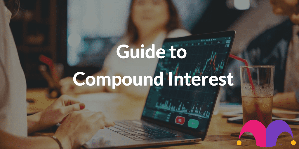 Giude to Compound Interest