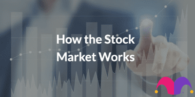How the Stock Market Works