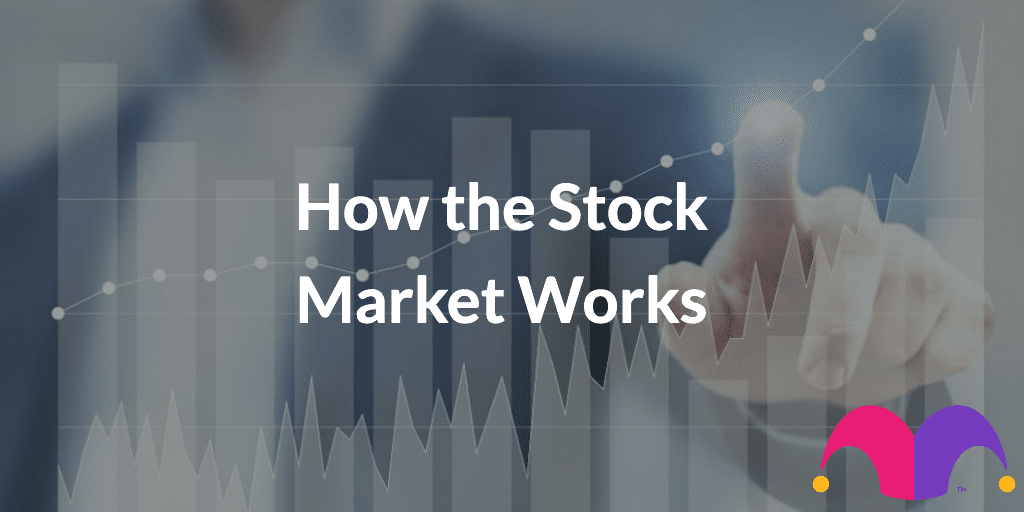 How the Stock Market Works