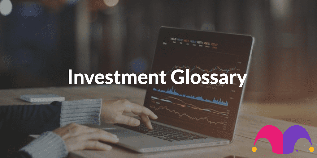 Investment Glossary
