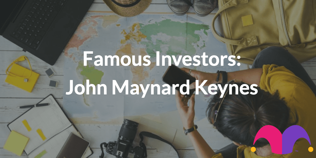 Famous Investors: John Maynard Keynes