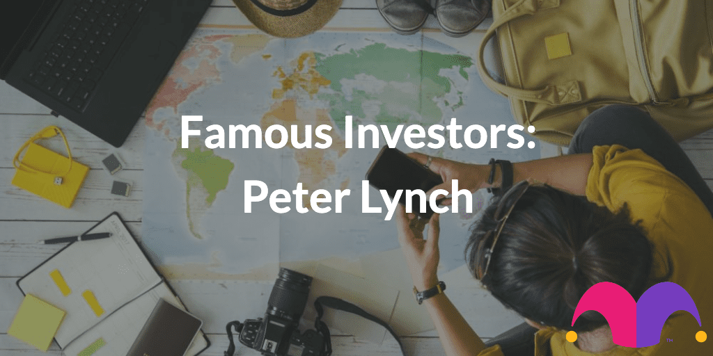 Famous Investors: Peter Lynch