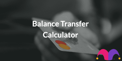 Balance Transfer Calculator