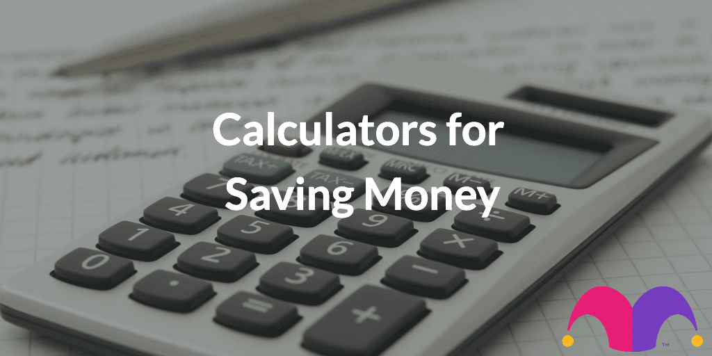 Calculators for Saving Money