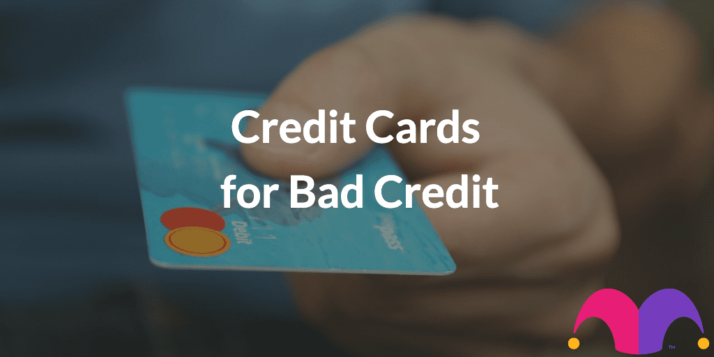 Credit Cards for Bad Credit