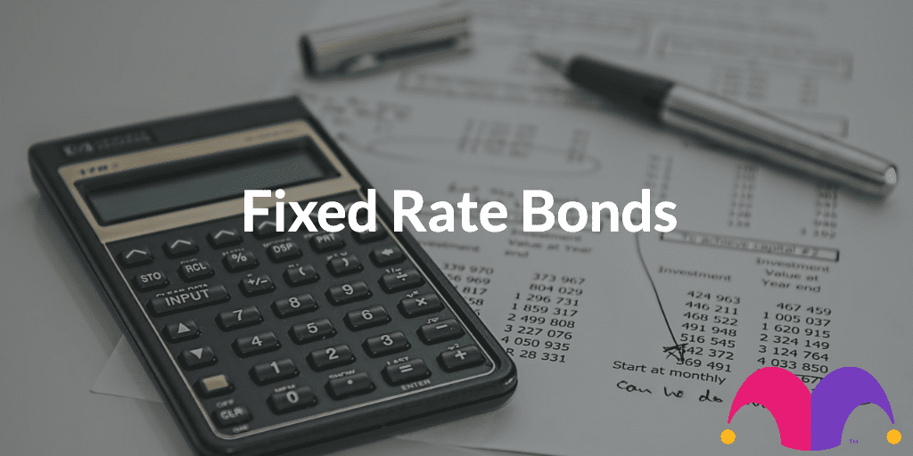 Fixed Rate Bonds