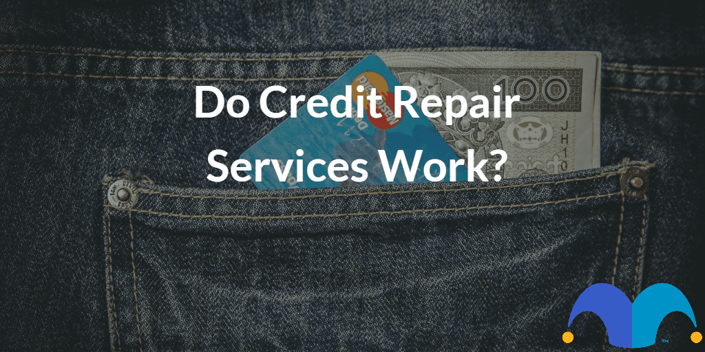 Back of mans jeans with wallet with the text “Do credit repair services work?” and The Motley Fool jester cap logo